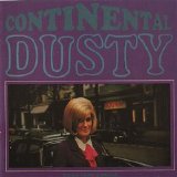Dusty Springfield - Continental Dusty (2 Discs)