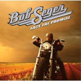 Bob Seger - Face The Promise (Advance)