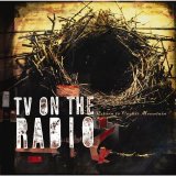 TV On the Radio - 2006 - Return To Cookie Mountain [Interscope]
