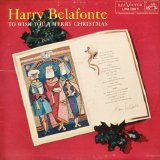 Harry Belafonte - To Wish You A Merry Christmas