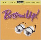 Various artists - Ultralounge Vol 18 [Bottoms Up]