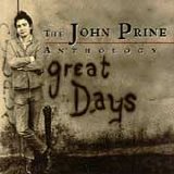 Prine, John - Great Days - Anthology