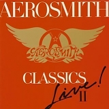Aerosmith - Classics Live 2
