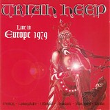 Uriah Heep - Live In Europe 1979