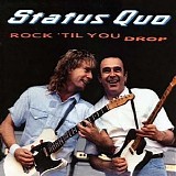 Status Quo - Rock 'Til You Drop