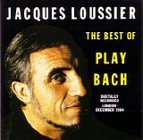 Jacques Loussier - The Best of Play Bach