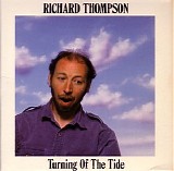 Richard Thompson - Turning Of The Tide