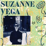 Suzanne Vega - Left Of Center