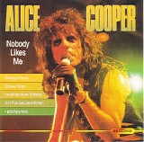 Alice Cooper - Nobody Likes Me