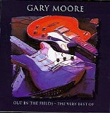 Gary Moore - Out In The Fields - The Very Best Of...