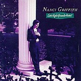 Nanci Griffith - Late Night Grande Hotel