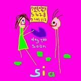 Sia - Day Too Soon [7" VINYL]