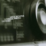 Max Richter - Songs From Before