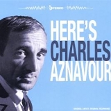 Charles Aznavour - Here's