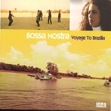 Bossa Nostra - Bossa Nostra Voyage to Brazilia