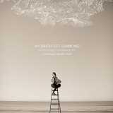 My Brightest Diamond - A Thousand Shark's Teeth