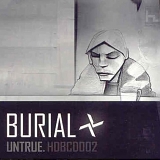 Burial - Untrue