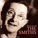 The Smiths - The Very Best Of The Smiths