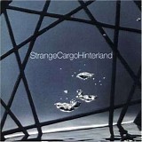 William Orbit - Strange Cargo Hinterland