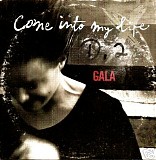 Gala - Come Into My Life (cd single)