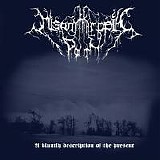 Misanthropic Path - A Bluntly Description Of The Present