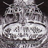 Miserycore - Civilization Torture