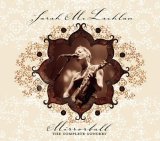 Sarah McLachlan - Mirrorball - The Complete Concert