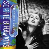 Sophie B. Hawkins - Tongues & Tails