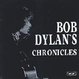 Bob Dylan - Chronicles