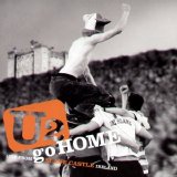 U2 - Go Home - Live From Slane Castle