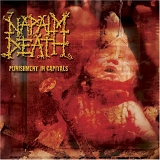 Napalm Death - Punishment In Capitals