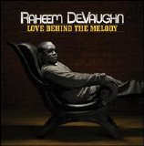 Raheem DeVaughn - Love Behind the Melody