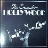 The Crusaders - Hollywood