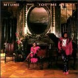 Mtume - You, Me and He