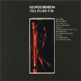 George Benson - Tell It Like It Is
