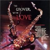 Various artists - To Grover, With Love