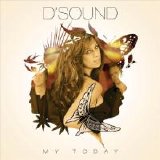 D'Sound - My Today Disc 1