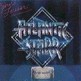 Atlantic Starr - Yours Forever