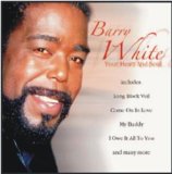 Barry White - Your Heart and Soul: The Love Album