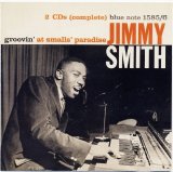 Jimmy Smith - Groovin' at Small's Paradise, Vols. 1-2 [CD] Disc 1