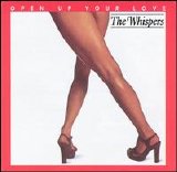 The Whispers - Open up Your Love