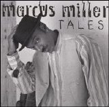Marcus Miller - Tales
