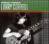 Larry Coryell - Vanguard Visionaries