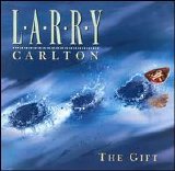 Larry Carlton - Gift