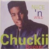 Chuckii Booker - Niice N' Wild