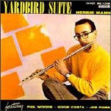 Herbie Mann Yardbird Suite - Yardbird Suite