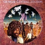 Graham Central Station - Ain't No 'Bout-A-Doubt It