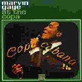 Marvin Gaye - Marvin Gaye At The Copa
