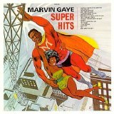 Marvin Gaye - Super Hits [Motown]