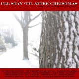 Blitzen Trapper - I'll Stay 'Til After Christmas